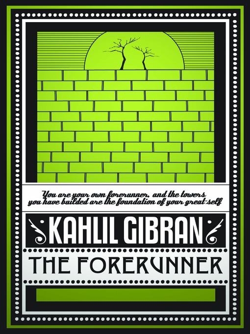 Title details for The Forerunner by Kahlil Gibran - Wait list